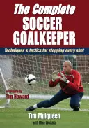 Der komplette Fußballtorwart - The Complete Soccer Goalkeeper