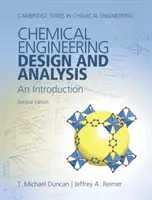 Chemieingenieurwesen - Entwurf und Analyse: Eine Einführung - Chemical Engineering Design and Analysis: An Introduction