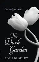 Dunkler Garten - Dark Garden