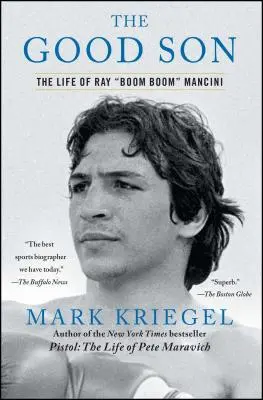 Der gute Sohn: Das Leben von Ray Boom Boom Mancini - The Good Son: The Life of Ray Boom Boom Mancini