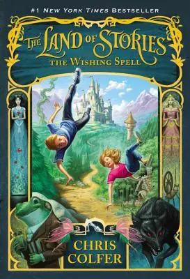 Das Land der Geschichten: Der Wunschzauber - The Land of Stories: The Wishing Spell