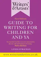 Leitfaden für Schriftsteller und Künstler zum Schreiben für Kinder und Jugendliche - Writers' & Artists' Guide to Writing for Children and YA