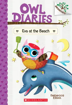 Eva am Strand: Ein Zweigbuch (Eulentagebücher #14), 14 - Eva at the Beach: A Branches Book (Owl Diaries #14), 14