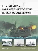 Die kaiserliche japanische Marine im Russisch-Japanischen Krieg - The Imperial Japanese Navy of the Russo-Japanese War