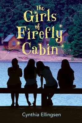 Die Mädchen von Firefly Cabin - The Girls of Firefly Cabin