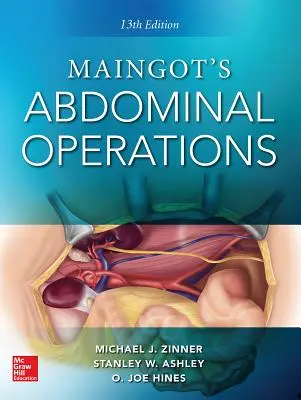 Maingot's Abdominal Operations. 13. Auflage - Maingot's Abdominal Operations. 13th Edition