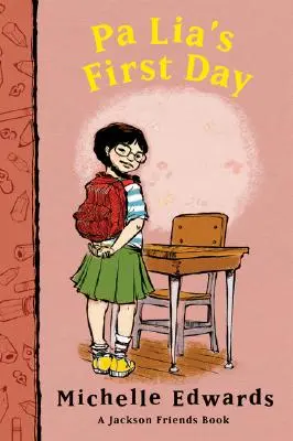 Pa Lia's First Day, 1: Ein Jackson Friends Buch - Pa Lia's First Day, 1: A Jackson Friends Book