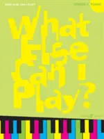 Was kann ich sonst noch spielen? Klasse 4 - What Else Can I Play? Grade 4