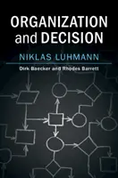 Organisation und Entscheidung - Organization and Decision