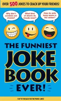 Das lustigste Witzebuch aller Zeiten! - The Funniest Joke Book Ever!