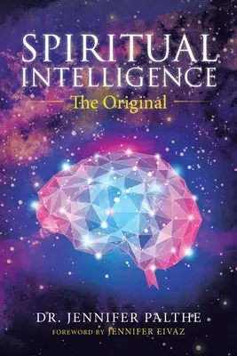 Spirituelle Intelligenz: Das Original - Spiritual Intelligence: The Original