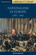 Nationalismus in Europa 1789 1945 - Nationalism in Europe 1789 1945
