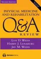 Physikalische Medizin und Rehabilitation Q&A Review (Buch + kostenlose App) - Physical Medicine and Rehabilitation Q&A Review (Book + Free App)