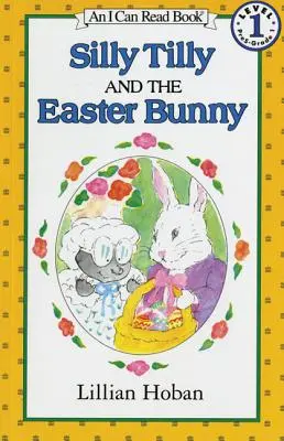 Die dumme Tilly und der Osterhase - Silly Tilly and the Easter Bunny