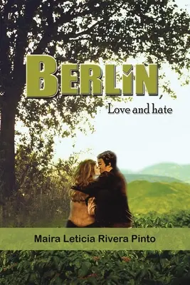 Berlin, Liebe und Hass - Berlin, Love and Hate