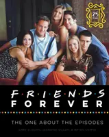 Freunde für immer [25. Jahrestag Ed]: Das mit den Episoden - Friends Forever [25th Anniversary Ed]: The One about the Episodes