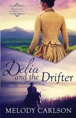 Delia und der Drifter - Delia and the Drifter