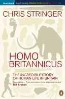 Homo Britannicus - Die unglaubliche Geschichte des menschlichen Lebens in Großbritannien - Homo Britannicus - The Incredible Story of Human Life in Britain