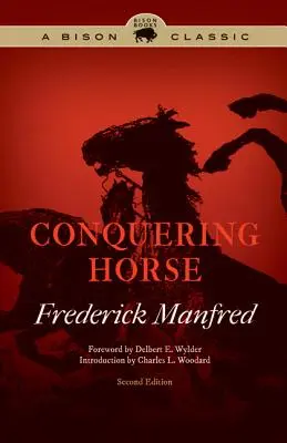 Die Eroberung des Pferdes, Zweite Auflage - Conquering Horse, Second Edition