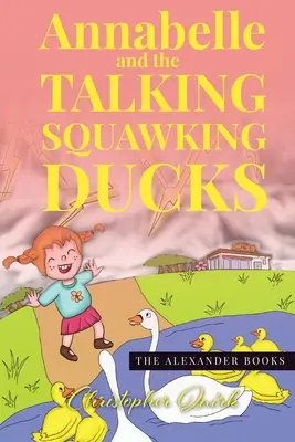 Annabelle und die sprechenden Quietscheentchen - Annabelle and the Talking Squawking Ducks