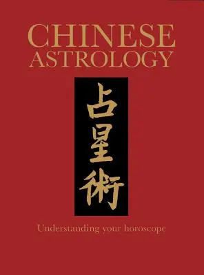 Chinesische Astrologie: Verstehen Sie Ihr Horoskop - Chinese Astrology: Understanding Your Horoscope