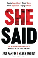 She Said - Der New-York-Times-Bestseller von den Journalisten, die die Geschichte von Harvey Weinstein aufgedeckt haben - She Said - The New York Times bestseller from the journalists who broke the Harvey Weinstein story