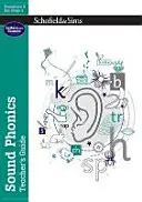 Sound Phonics Lehrerhandbuch: EYFS/KS1, Alter 4-7 Jahre - Sound Phonics Teacher's Guide: EYFS/KS1, Ages 4-7
