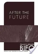 Nach der Zukunft - After the Future