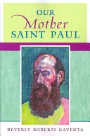 Unsere Mutter, der heilige Paulus - Our Mother Saint Paul