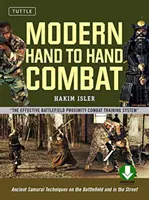 Moderner Hand-zu-Hand-Kampf: Alte Samurai-Techniken auf dem Schlachtfeld und auf der Straße [inkl. Dvd] - Modern Hand to Hand Combat: Ancient Samurai Techniques on the Battlefield and in the Street [Dvd Included]