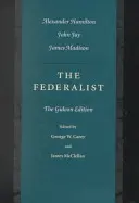 Der Federalist: Die Gideon-Ausgabe - The Federalist: The Gideon Edition