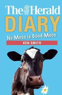 Das Herald-Tagebuch 2018: Kein Moos ist gutes Moos - The Herald Diary 2018: No Moos Is Good Moos