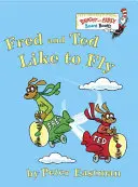 Fred und Ted wollen fliegen - Fred and Ted Like to Fly
