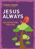 Jesus immer: 365 Andachten für Kinder - Jesus Always: 365 Devotions for Kids