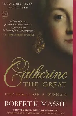 Catherine the Great: Porträt einer Frau - Catherine the Great: Portrait of a Woman