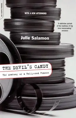 Die Süßigkeiten des Teufels: Die Anatomie eines Hollywood-Fiaskos - The Devil's Candy: The Anatomy of a Hollywood Fiasco