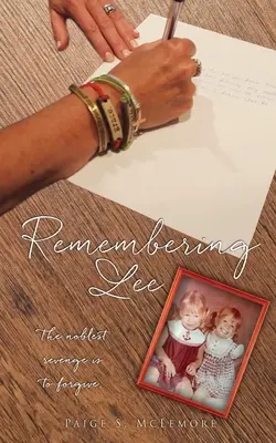 Erinnerung an Lee: Die edelste Rache ist es, zu vergeben. - Remembering Lee: The noblest revenge is to forgive.