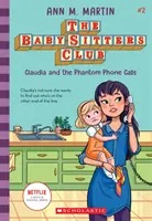Claudia und die Phantom-Telefonanrufe (Der Baby-Sitters Club, 2), 2 - Claudia and the Phantom Phone Calls (the Baby-Sitters Club, 2), 2