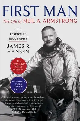 Der erste Mensch: Das Leben von Neil A. Armstrong - First Man: The Life of Neil A. Armstrong