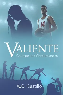 Valiente: Mut und Konsequenz - Valiente: Courage and Consequences