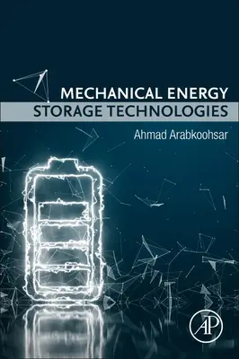 Mechanische Energiespeichertechnologien - Mechanical Energy Storage Technologies