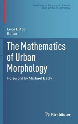 Die Mathematik der städtischen Morphologie - The Mathematics of Urban Morphology