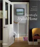 Geheimnisse eines stilvollen Zuhauses - Secrets of a Stylish Home