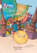 Collins Big Cat - Die große Chapatti-Jagd: Weiß/Band 10 - Collins Big Cat -- The Great Chapatti Chase: White/Band 10