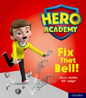 Helden-Akademie: Oxford Level 2, Red Book Band: Repariere die Glocke! - Hero Academy: Oxford Level 2, Red Book Band: Fix That Bell!