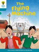 Oxford Lesebaum: Stufe 9: Weitere Geschichten A: Die Flugmaschine - Oxford Reading Tree: Level 9: More Stories A: The Flying Machine