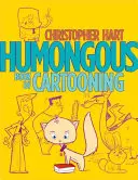 Humongous Book of Cartooning