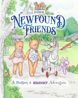 Neu gefundene Freunde: Ein Abenteuer von Knopf und Quietsche - Newfound Friends: A Button and Squeaky Adventure