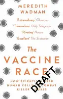 Vaccine Race - Wie Wissenschaftler menschliche Zellen zur Bekämpfung von Killer-Viren einsetzten - Vaccine Race - How Scientists Used Human Cells to Combat Killer Viruses