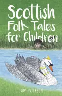 Schottische Volksmärchen für Kinder - Scottish Folk Tales for Children